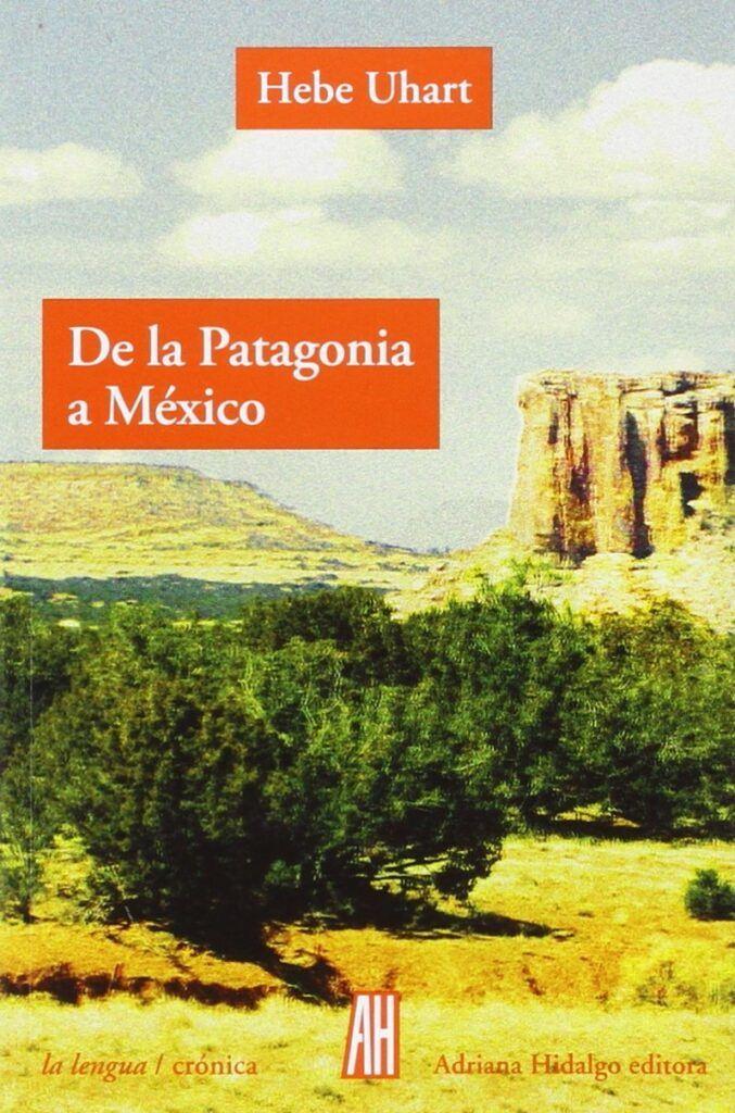 De la Patagonia a México