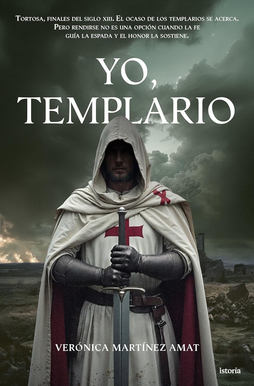 Yo, templario — Verónica Martínez Amat